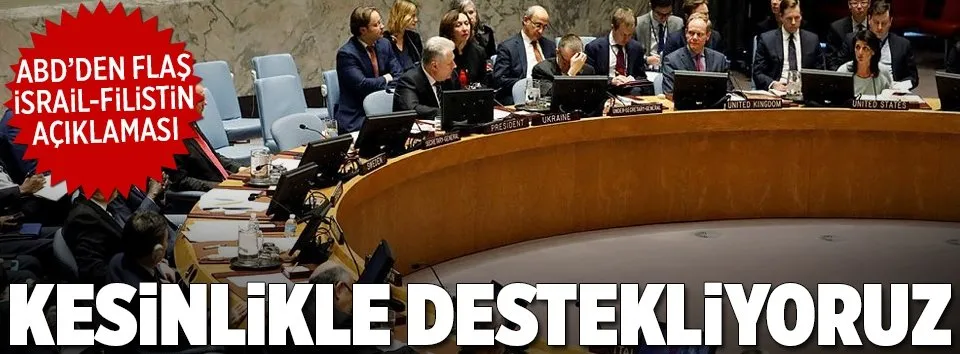ABD'den flaş İsrail-Filistin açıklaması
