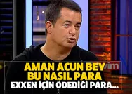 TV 8in sahibi Acun Ilıcalı yeni dijital platformu Exxen için ödediği parayı açıkladı! Kimse inanamayınca durup durup tekrar baktı