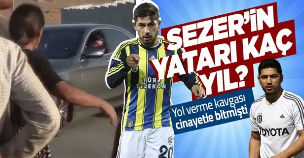 Sezer Öztürk’ün cezası açıklandı