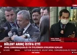Bülent Arınç YİK üyeliğinden istifa etti