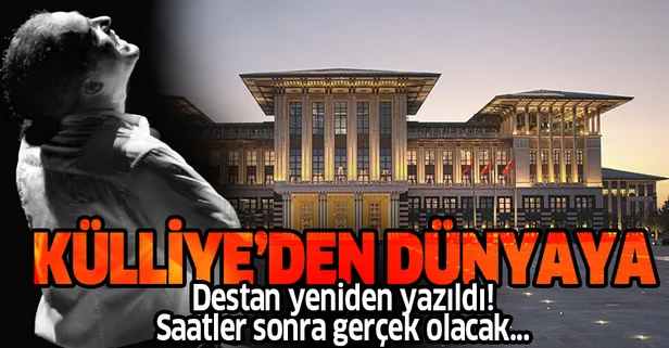 Başkan Erdoğan talimatı verdi! "15 Temmuz Destanı" Külliye'den senfonik konser ile dünyaya duyurulacak