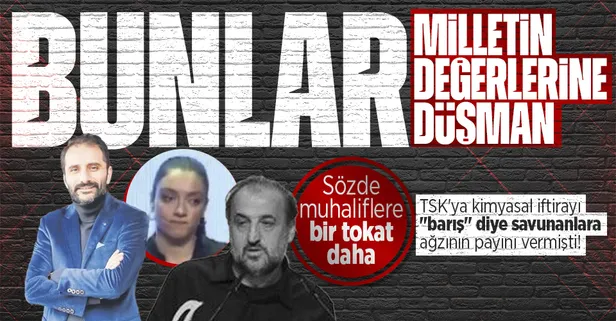 TSK'ya kimyasal iftira atanlara ağzının payını veren Burak Haktanır'dan sözde muhaliflere bir tokat daha!