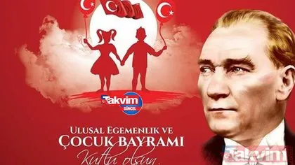 🎊23 NİSAN MESAJLARI - SÖZLERİ! Atatürk’ün 23 Nisan hakkında bilinmeyen sözleri! 23 Nisan 2022 en güzel anlamlı resimli kısa uzun kutlama mesajları, şiirleri!