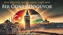 Yeni yılın ilk gününde Galata Köprüsünde tarihi buluşma: Dün Ayasofya, bugün Emevî, yarın Aksâ! Bir Güneş Doğuyor!