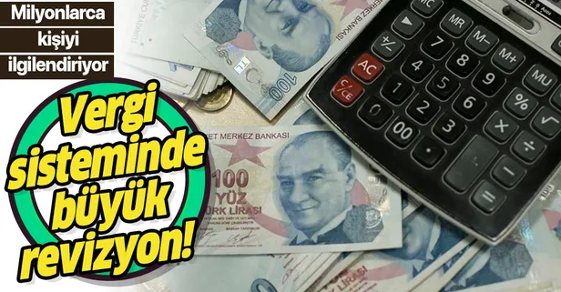 SON DAKİKA: Bakanlık harekete geçti: Vergi sisteminde büyük değişiklik