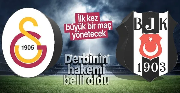Son dakika | Galatasaray-Beşiktaş derbisinin hakemi Abdulkadir Bitigen