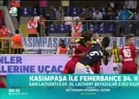 Kasımpaşa - Fenerbahçe | CANLI anlatım izle