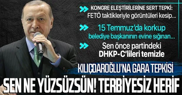 Son dakika: Başkan Recep Tayyip Erdoğan’dan Kılıçdaroğlu’na Gara tepkisi: Sen ne yüzsüzsün! Terbiyesiz herif