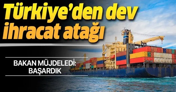 Türkiye’den dev ihracat hamlesi! Bakan açıkladı: Başardık