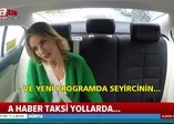 Esra Erol, A Haber Taksi'ye konuk oldu