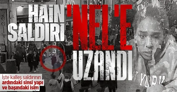 İstiklal saldırısının perde arkasındaki yapı deşifre edildi: 'NEL'in başındaki isim ‘Hacı’ kod adlı Hasan Şerif