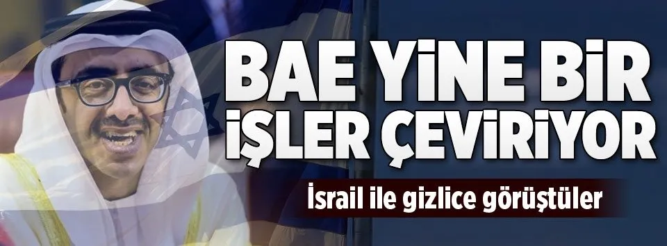 BAE, İsrail ile gizlice görüştü