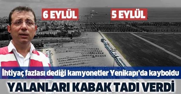 İmamoğlu'nun yalanları iyice kabak tadı verdi! Yenikapı’daki kamyonetler meydandan kayboldu