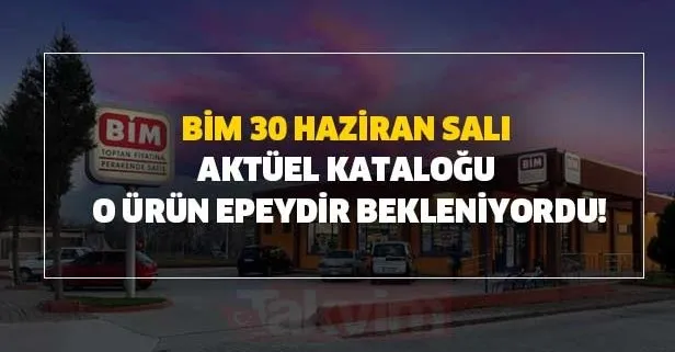 BİM 30 Haziran Salı aktüel kataloğu sürpriz dolu!