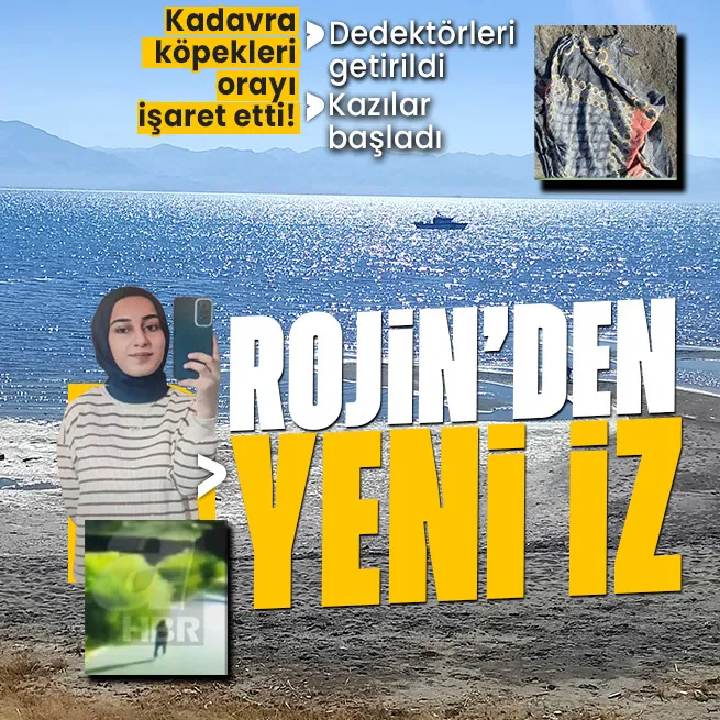Rojin Kabaişten yeni iz! 16 gündür aranıyor hala bulunamadı! Kadavra köpekleri...