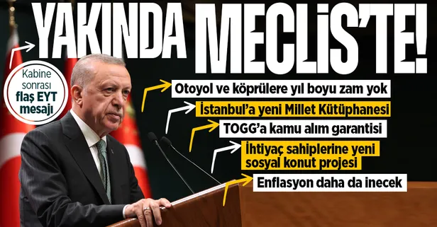 Başkan Erdoğan'dan Kabine sonrası müjde! Yol ve köprülere zam yok | EYT ne zaman çıkacak? Başkan Erdoğan açıkladı