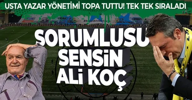 Hıncal Uluç Fenerbahçe Başkanı Ali Koç’u topa tuttu: Yanlış transfer, hoca, saha ve yönetim