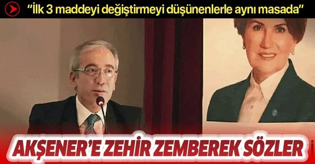 Akşener'e zehir zemberek sözler