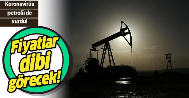 Son dakika: Koronavirüs petrol fiyatlarını vurdu! "20 doların altına düşebilir"
