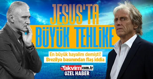 Hırvat şoku sonrası Tite'nin gitmesiyle Brezilya gözünü Jorge Jesus'a çevirdi