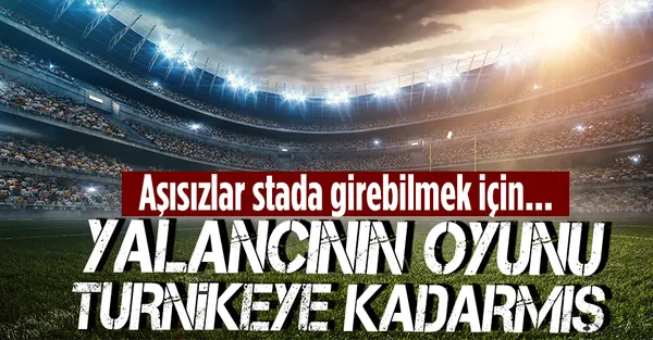 Lig başladı oyun ortaya çıktı! Aşısızlar başkalarının Passolig’i ile…-1