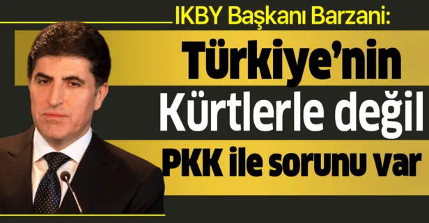 IKBY Başkanı Barzani: Türkiye’nin Suriye’deki Kürtlerle değil PKK ile sorunu var