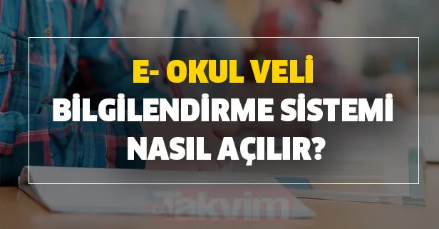 MEB ve E- okul girişi 2020 - E- okul VBS veli bilgilendirme sistemi nasıl açılır?
