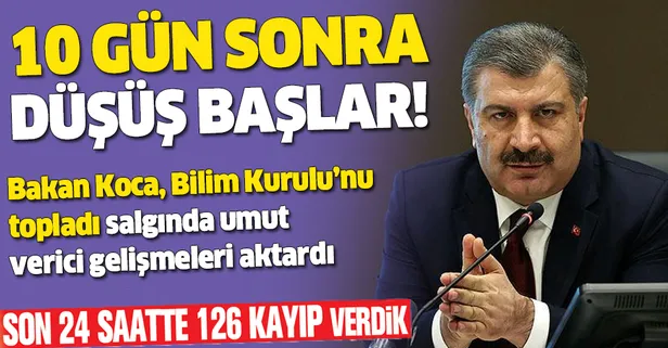 Sağlık Bakanı Fahrettin Koca: 10 gün sonra düşüş başlar