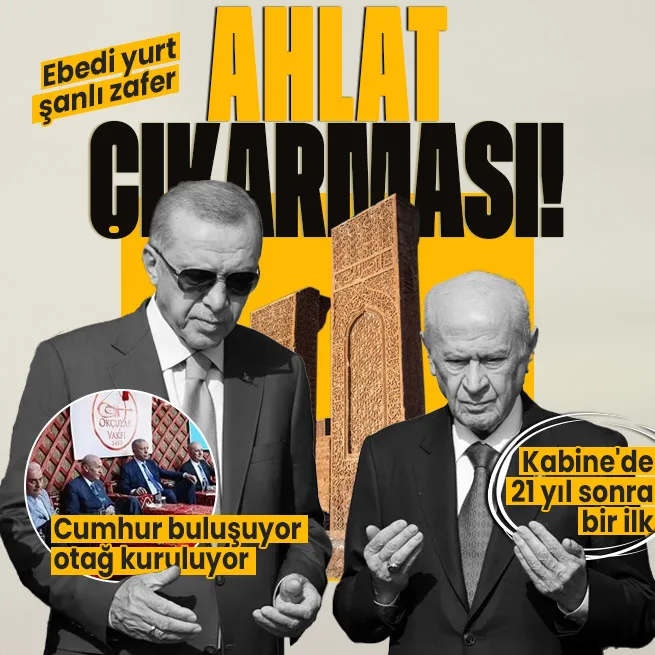 Cumhur İttifakı’ndan Ahlat çıkarması! Başkan Erdoğan ve Devlet Bahçeli bir araya gelecek | Kabine 21 yıl sonra Ankara dışında toplanıyor