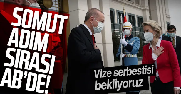 Son dakika: Başkan Erdoğan AB Komisyonu Başkanı Ursula von der Leyen ile görüştü