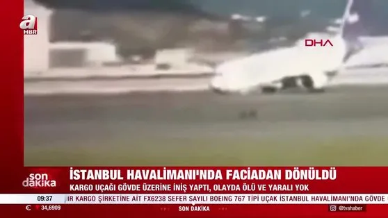 İstanbul Havalimanı’nda hareketli anlar! İniş takımları açılmayan kargo uçağı gövde üzeri iniş yaptı