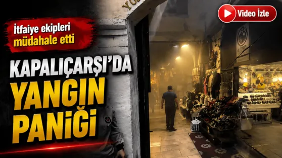 Kapalıçarşı’da yangın paniği
