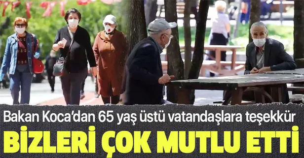 Son dakika: Sağlık Bakanı Fahrettin Koca, 65 yaş üstü vatandaşlara teşekkür etti