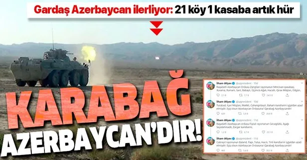 Son dakika: Azerbaycan Cumhurbaşkanı İlham Aliyev duyurdu: 21 köy ve 1 kasaba işgalden kurtarıldı