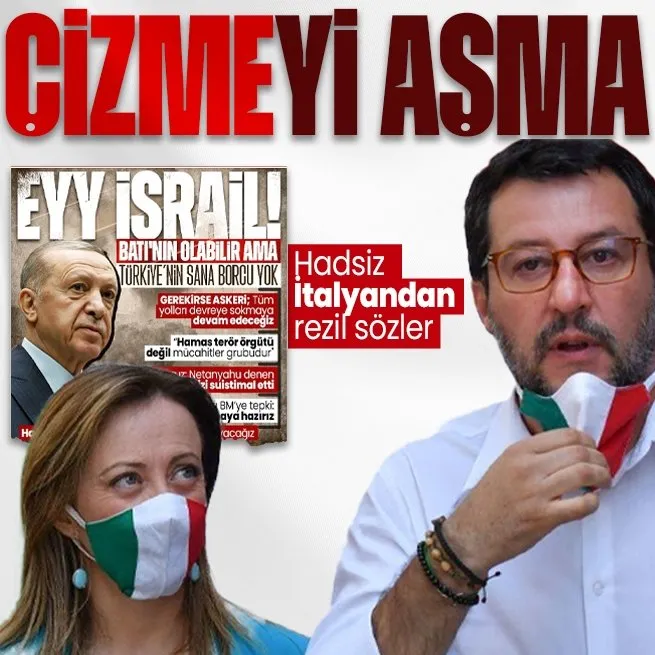 Başkan Erdoğanın Hamas çıkışı sonrası İtalyadan büyük hadsizlik! Başbakan Yardımcısı Salvini İsraile arka çıktı: Çizmeyi aşan sözler