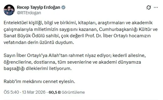 baskan-erdogandan-ilber-ortayli-icin-taziye-mesaji-vefatindan-derin-uzuntu-duydum-1773414346665.jpeg Başkan Erdoğan'dan İlber Ortaylı için taziye mesajı: Vefatından derin üzüntü duydum-4