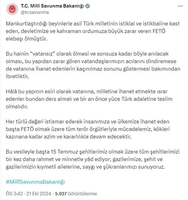 feto-elebasi-gulenin-gebermesi-sonrasi-msbden-yazili-aciklama-hain-vatansiz-olarak-anilacak-1729515849711.jpg MSB'nin X paylaşımı