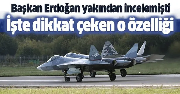 Başkan Erdoğan yakından incelemişti! İşte görünmez uçak SU-57’nin dikkat çeken özellikleri