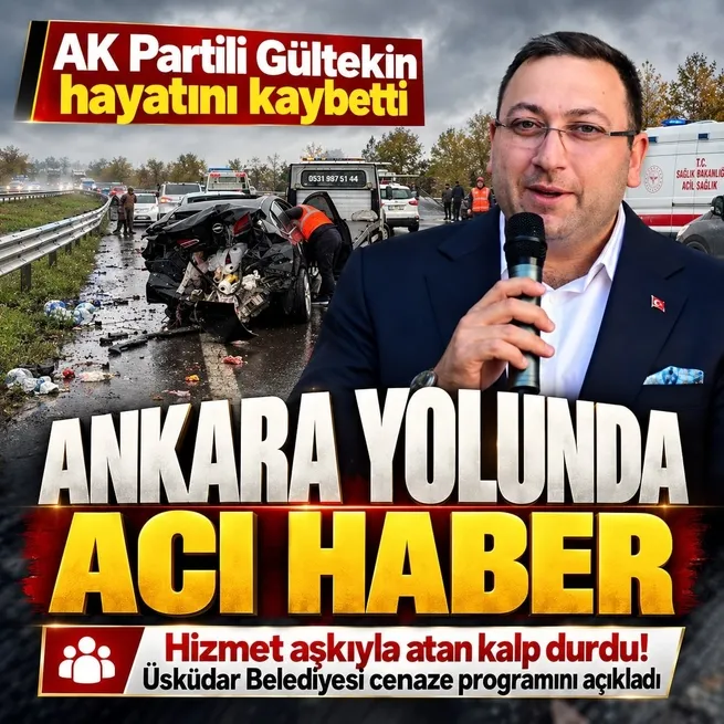 Anadolu Otoyolunda zincirleme kaza: Üsküdar Belediye Başkan Vekili Gültekin hayatını kaybetti! Cenaze programı belli oldu