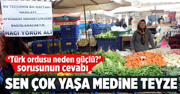 Pazarcı Medine teyzeden Mehmetçik'e destek