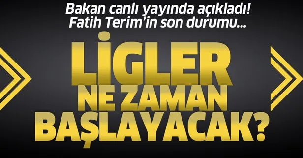 Ligler ne zaman başlayacak? Bakan Kasapoğlu’ndan A Haber canlı yayınında flaş açıklamalar