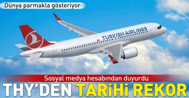 THY tarihi rekora imza attı