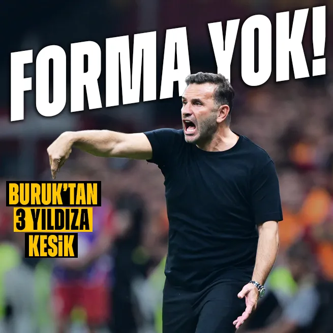 Okan Buruk’tan 3 yıldıza kesik! Forma yok