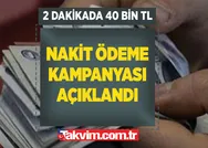 Son dakika banka nakit ödeme kampanyasını duyurdu ve rekor başvuru yapıldı! 2 dakikada 40.000 TL almak ister misiniz?