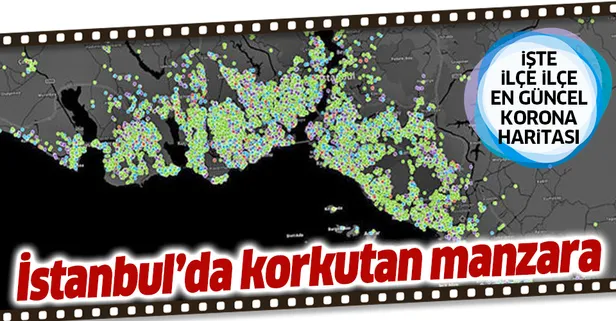İstanbul'un güncel koronavirüs yoğunluk haritası! İşte ilçe ilçe İstanbul koronavirüs vaka haritası | Hayat Eve Sığar