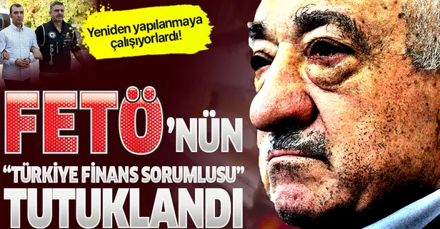 feto nun turkiye finans sorumlusu