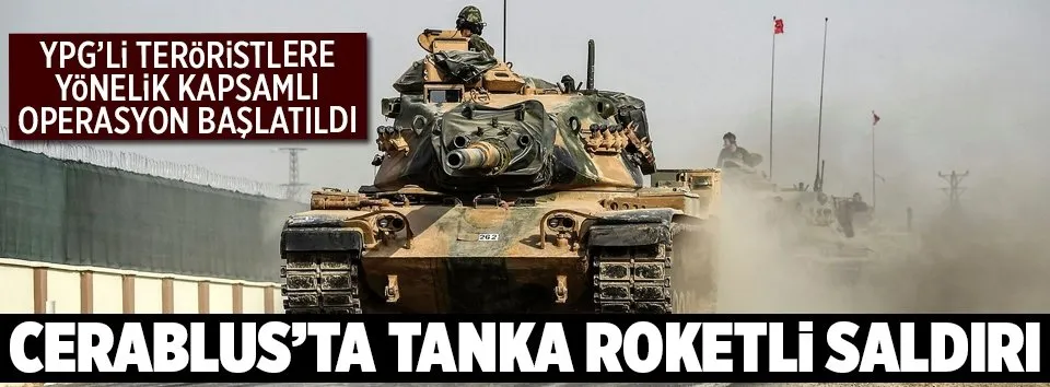 Cerablus’ta tanka saldırı