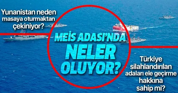 Son dakika: Meis Adası’nda neler oluyor? Türkiye Doğu Akdeniz’de Yunanistan’ın silahlandırdığı adaları ele geçirebilme hakkı var mı?