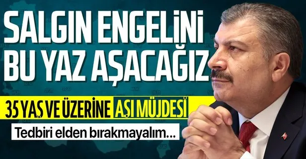 Sağlık Bakanı Fahrettin Koca’dan Bilim Kurulu sonrası 35 yaş üstüne müjde! Aşı sırası geldi...