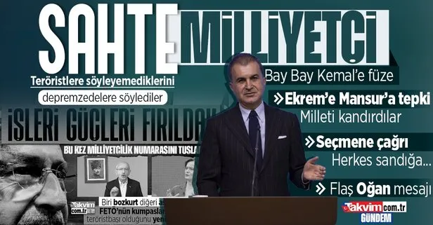 AK Parti Sözcüsü Ömer Çelik’ten Kemal Kılıçdaroğlu’na tepki: Sahte milliyetçilik peşinde
